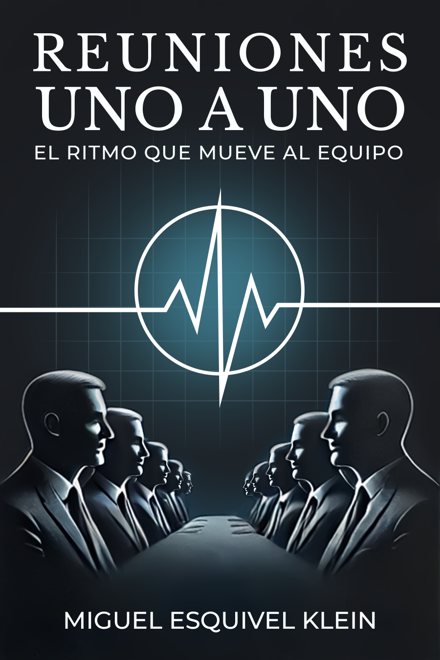 Portada de la obra Reuniones Uno a Uno, sobre reuniones uno a uno con el equipo